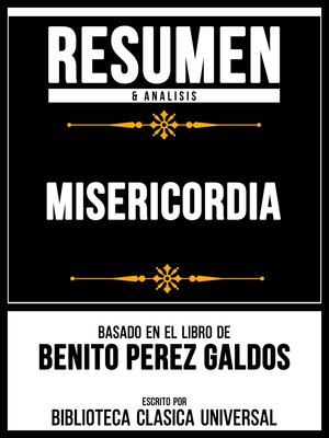 cover image of Resumen & Analisis--Misericordia--Basado En El Libro De Benito Perez Galdos